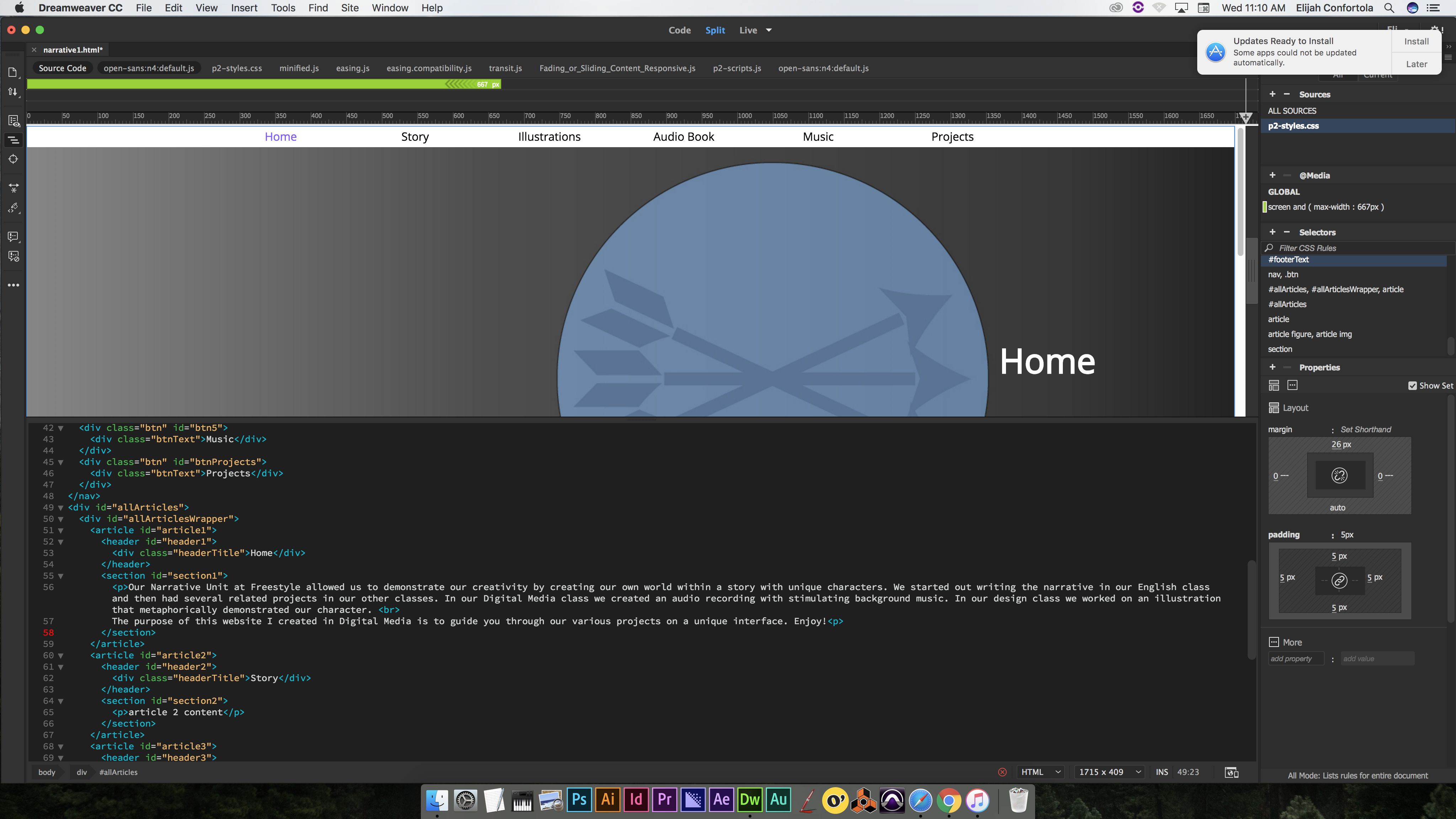 This is a screenshot of my page in Dreamweaver. Dreamweaver is the application I used to code my website.